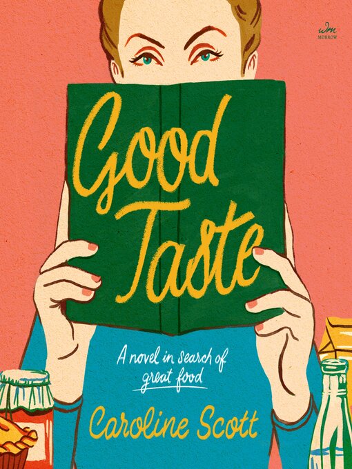 Title details for Good Taste by Caroline Scott - Wait list